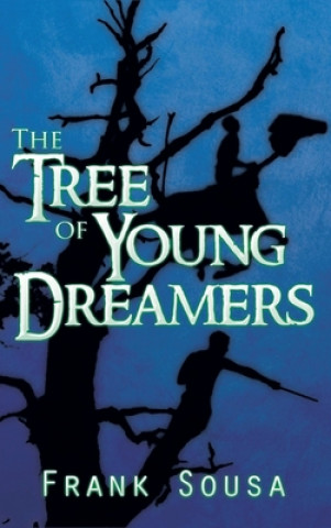 Knjiga The Tree of Young Dreamers 