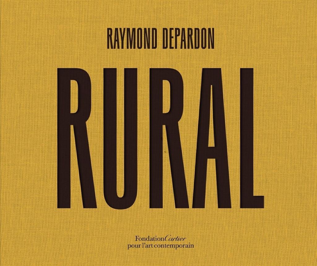Kniha Raymond Depardon: Rural Raymond Depardon