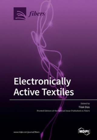 Livro Electronically Active Textiles Tilak Dias