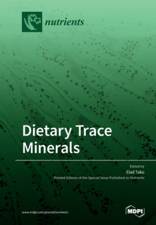 Knjiga Dietary Trace Minerals Elad Tako