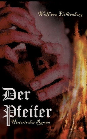 Knjiga Der Pfeifer Wolf Von Fichtenberg