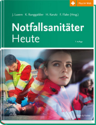Kniha Notfallsanitäter Heute Klaus Runggaldier