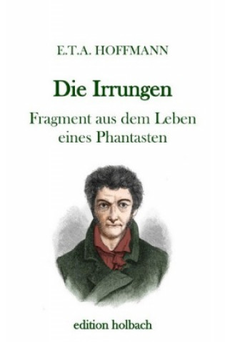Knjiga Die Irrungen E. T. A. Hoffmann