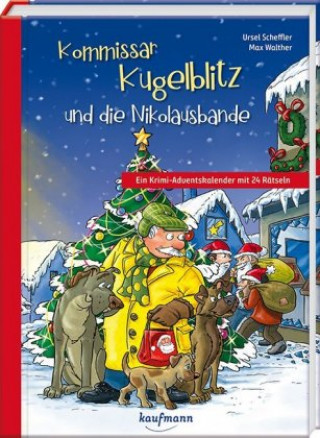 Calendar/Diary Kommissar Kugelblitz und die Nikolausbande Ursel Scheffler