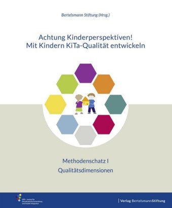 Kniha Achtung Kinderperspektiven! Mit Kindern KiTa-Qualität entwickeln - Methodenschatz I 