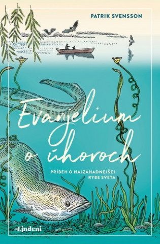 Kniha Evanjelium o úhoroch Patrik Svensson