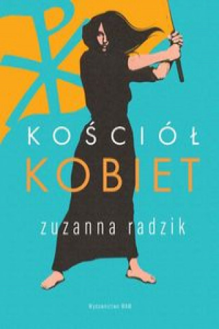 Könyv Kościół kobiet Radzik Zuzanna