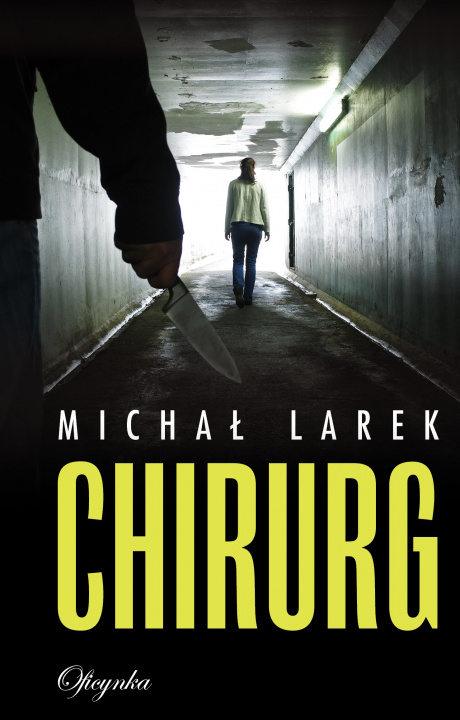 Книга Chirurg Larek Michał