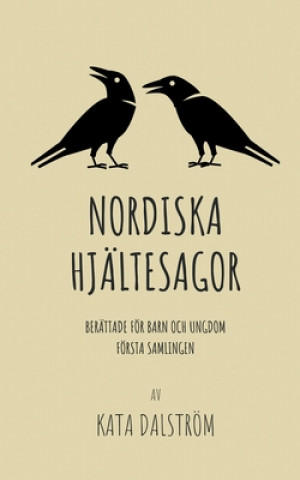 Kniha Nordiska Hjaltesagor, foersta samlingen 