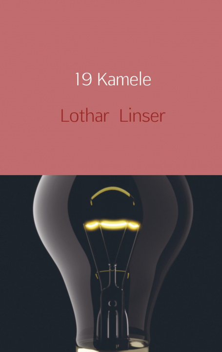 Knjiga 19 Kamele Lothar Linser