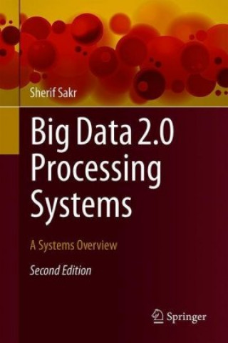 Knjiga Big Data 2.0 Processing Systems Sherif Sakr