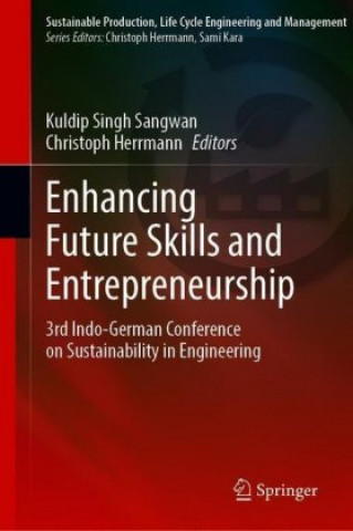 Książka Enhancing Future Skills and Entrepreneurship Kuldip Singh Sangwan