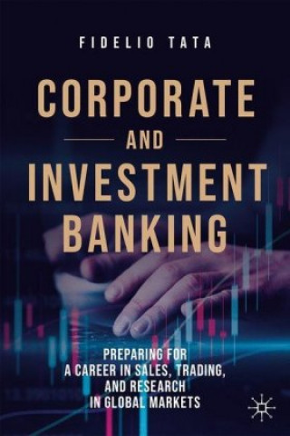 Kniha Corporate and Investment Banking Fidelio Tata