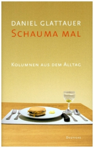 Kniha Schauma mal Daniel Glattauer