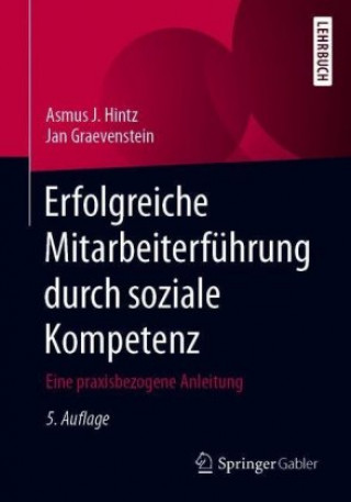 Kniha Erfolgreiche Mitarbeiterfuhrung Durch Soziale Kompetenz Asmus J. Hintz