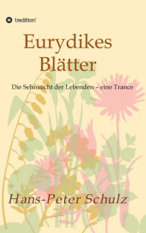 Knjiga Eurydikes Blätter Hans-Peter Schulz