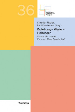 Kniha Erziehung - Werte - Haltungen Christian Fischer