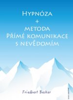 Kniha Hypnóza + metoda Friedbert Becker