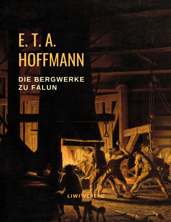 Knjiga Die Bergwerke zu Falun HOFFMANN E.T.A.