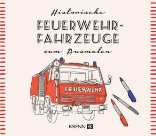 Kniha Österreichische Feuerwehrautos zum Ausmalen Emima Miriam Ilie