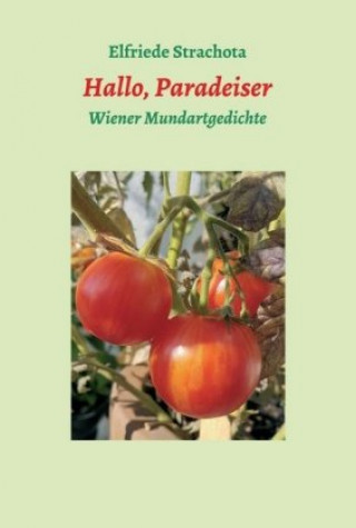 Knjiga Hallo, Paradeiser Elfriede Strachota