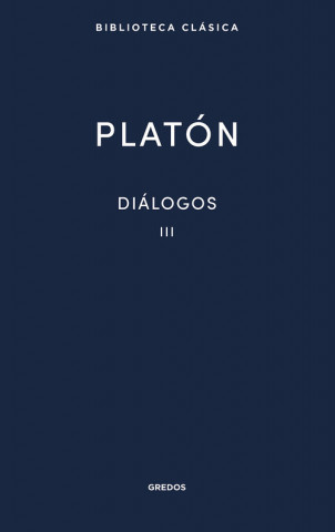 Книга 21. Diálogos III. Fedón. El banquete Platón