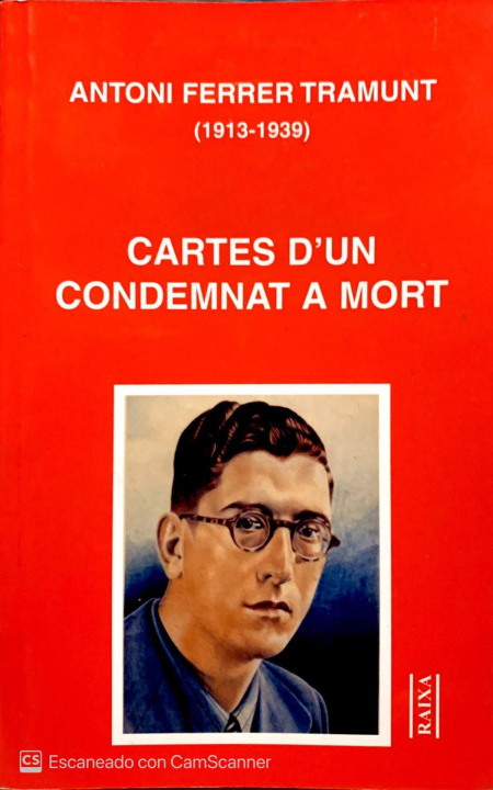 Carte CARTES D'UN CONDEMNAT A MORT ANTONI FERRER TRAMUNT