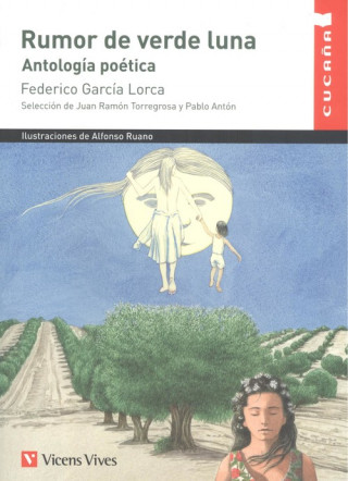 Книга RUMOR DE VERDE LUNA. ANTOLOGIA POETICA FEDERICO GARCIA LORCA