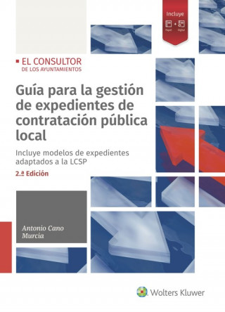 Könyv Guía para la gestión de expedientes de contratación pública local ANTONIO CANO MURCIA