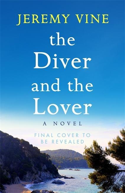 Kniha Diver and The Lover Jeremy Vine
