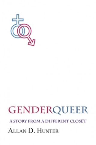 Knjiga GenderQueer Allan D. Hunter