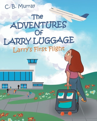 Könyv Adventures of Larry Luggage 