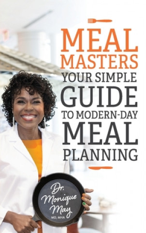 Knjiga MealMasters Monique May