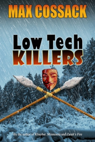 Knjiga Low Tech Killers Max Cossack