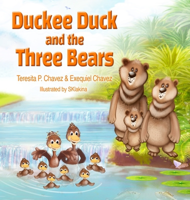 Knjiga Duckee Duck and the Three Bears Exequiel Chavez