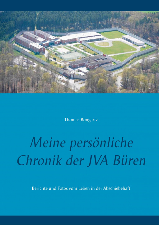 Книга Meine persönliche Chronik der JVA Büren 