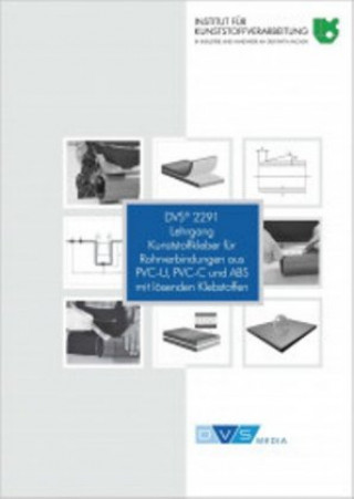 Kniha Lehrgang Kunststoffkleber für Rohrverbindungen aus PVC-U, PVC-C und ABS mit lösenden Klebstoffen 