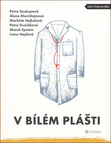 Könyv V bílém plášti Alena Mornštajnová