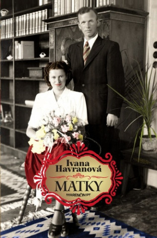 Kniha Matky Ivana Havranová