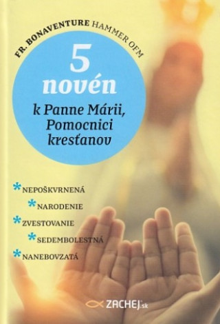 Könyv 5 novén k Panne Márii, Pomocnici kresťanov Bonaventure Hammer