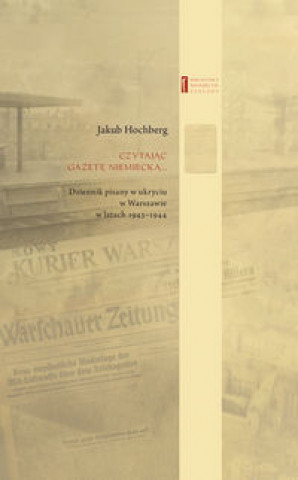 Libro Czytając gazetę niemiecką … Hochberg Jakub