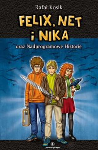 Kniha Felix, Net i Nika oraz Nadprogramowe Historie Tom 11 Kosik Rafał