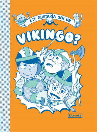 Kniha ¿Te gustaría ser un vikingo? 