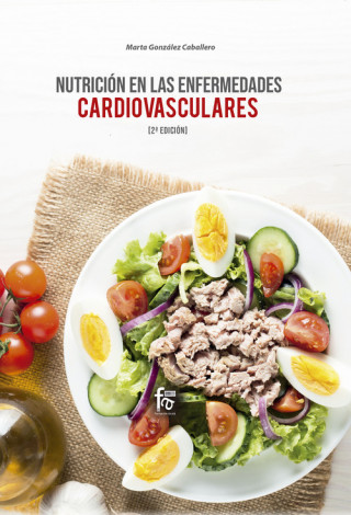 Kniha NUTRICIÃN EN LAS ENFERMEDADES CARDIOVASCULARES-2Âª-EDICIÃN MARTA GONZALEZ CABALLERO