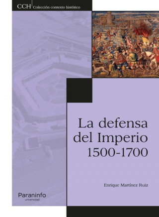 Audio La defensa del Imperio. 1500-1700 ENRIQUE MARTINEZ RUIZ