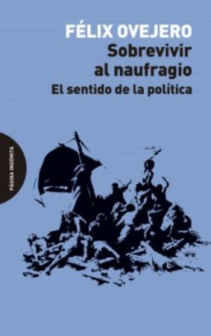 Audio Sobrevivir al naufragio FELIX OVEJERO LUCAS