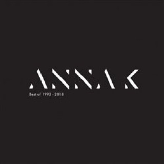 Audio Best Of 1993 - 2018 Anna K