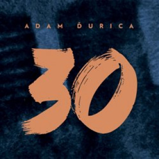 Аудио 30 Adam Ďurica
