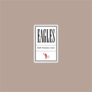 Book Hell Freezes Over The Eagles