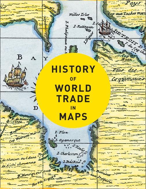 Könyv History of World Trade in Maps Philip Parker